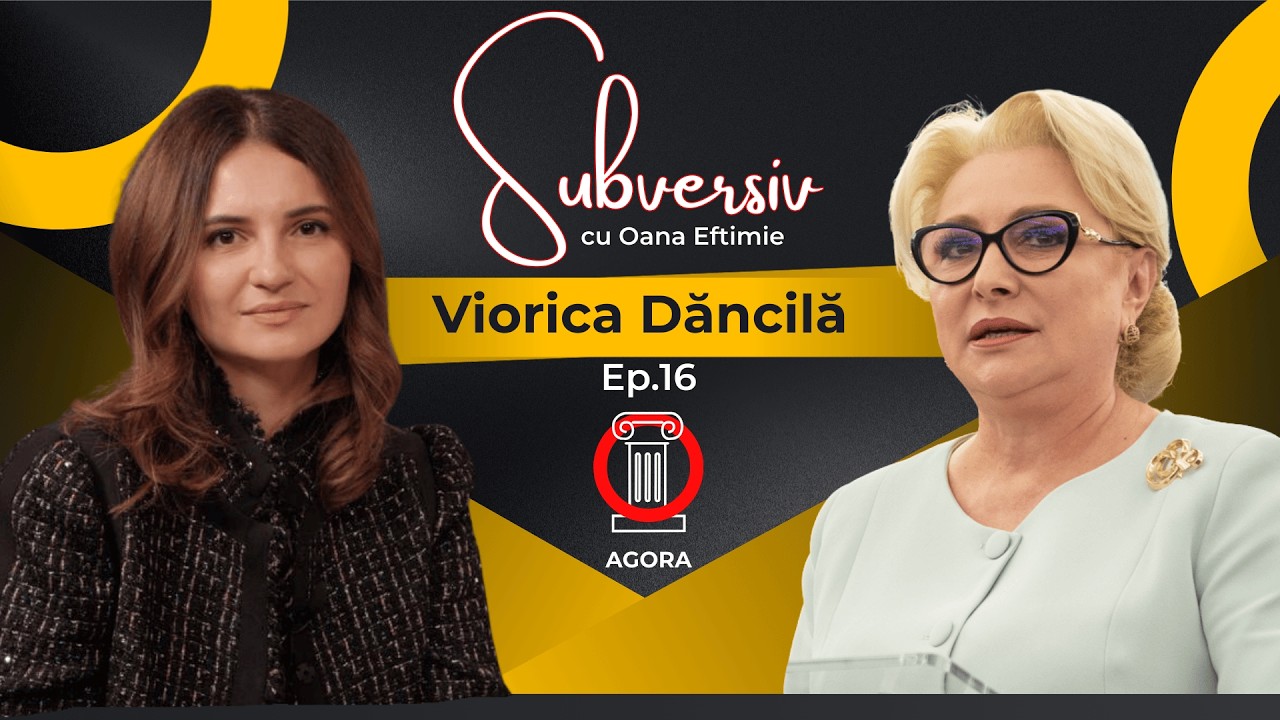 NU POȚI SALVA ȚARA CU CEI CARE AU DISTRUS-O | SUBVERSIV Ep.16 cu Viorica Dăncilă și Oana Eftimie