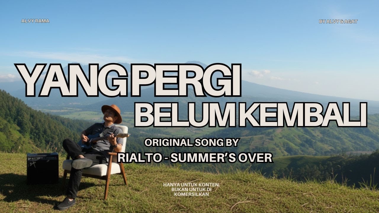 Yang Pergi Belum Kembali - Mr. Brad | Original song by RIALTO 
