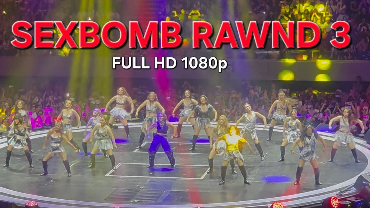 Sexbomb Get Get Aw Rawnd 3 360 stage