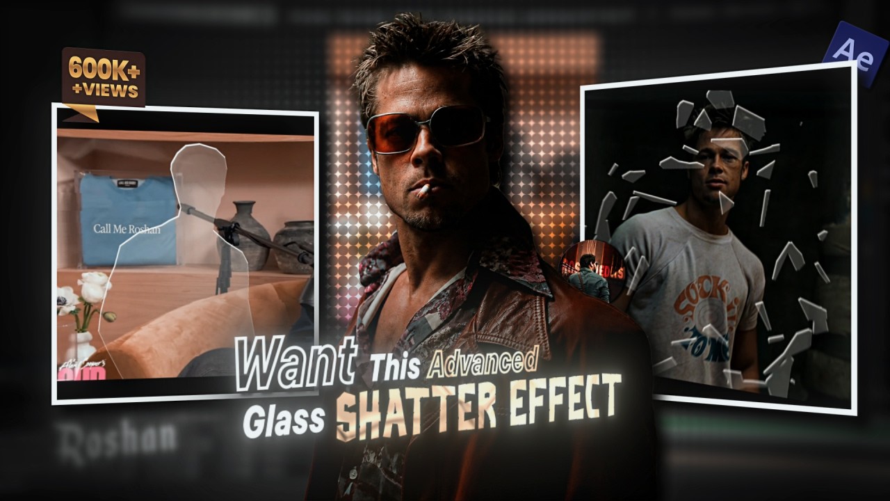 Advanced Glass Shatter Effect Tutorial In After Effects| Roshan Edits