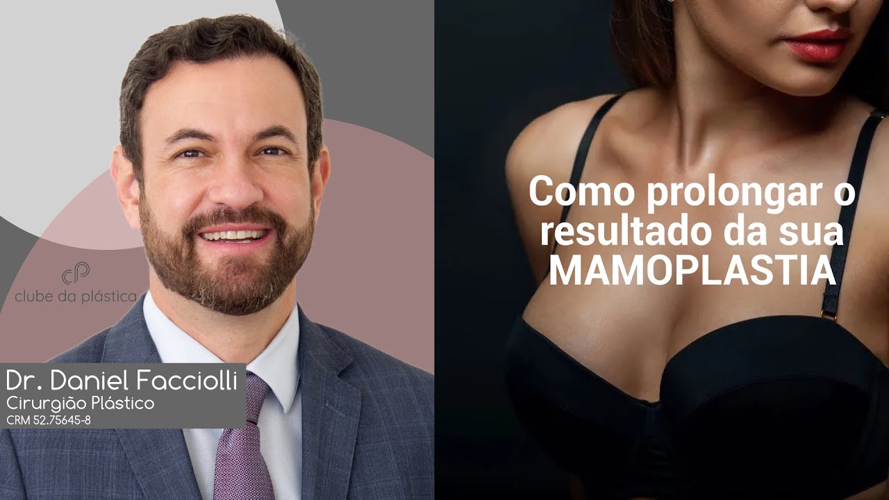 Clube da Plástica: Como prolongar o resultado da dua mamoplastia?