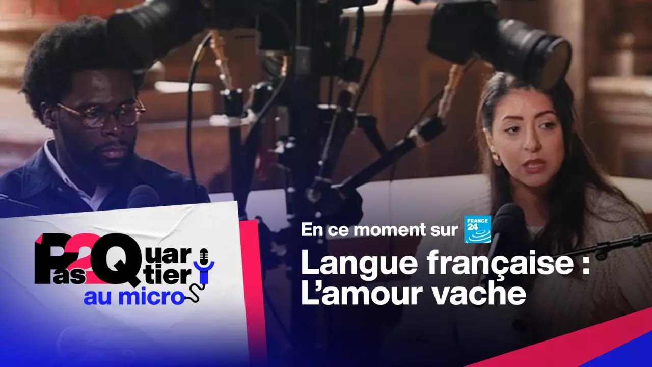 Au micro : langue française, l'amour vache • FRANCE 24