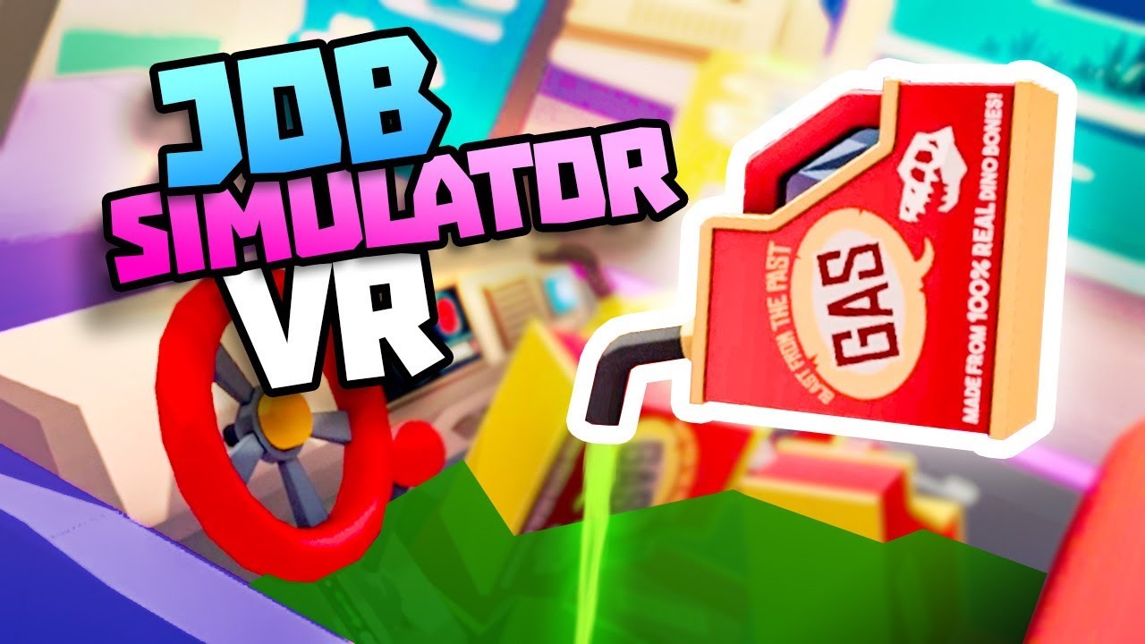 WORST MECHANIC FILLS BOTS CAR WITH GAS - Job Simulator VR Gameplay - VR HTC Vive Gameplay