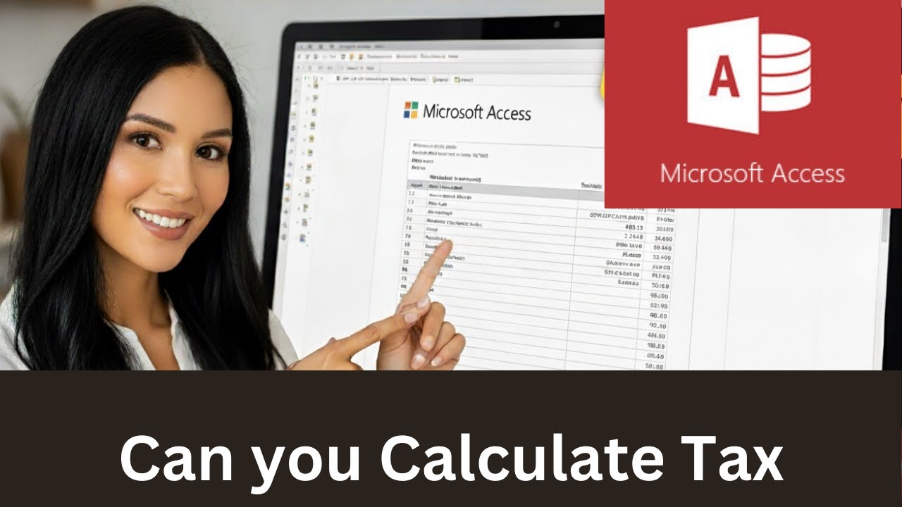 Can You Calculate Tax in Microsoft Access?