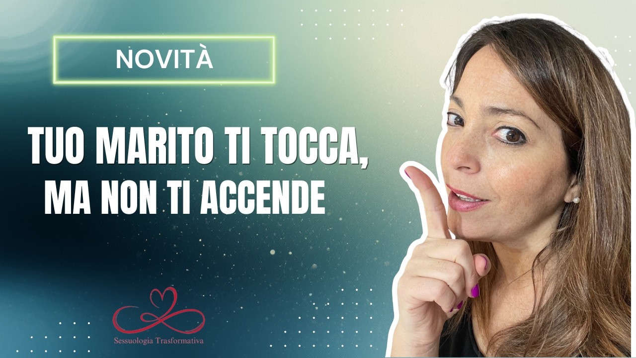 Tuo marito ti tocca, ma tu non ti accendi