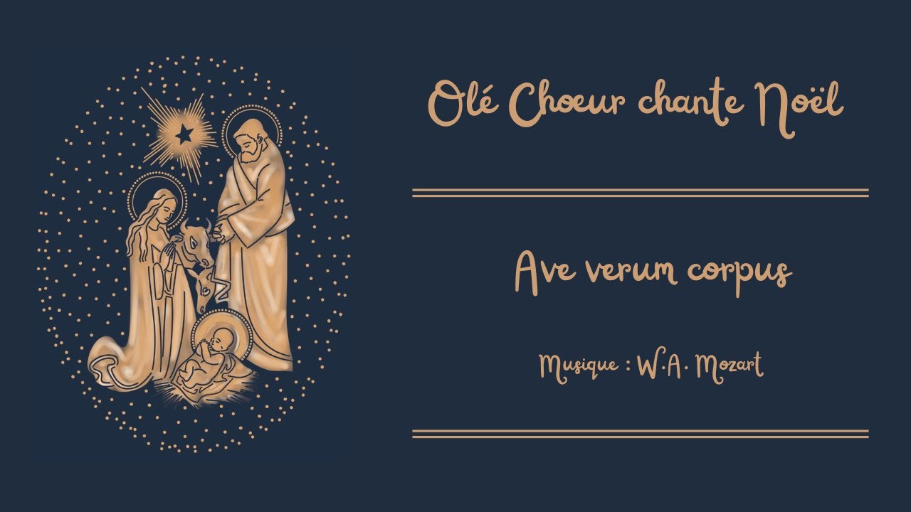 Ave Verum Corpus - W.A. Mozart