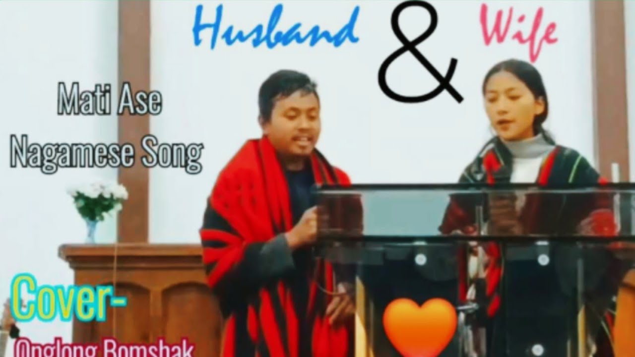 @villagelifeupdate3334 and his wife @EshanKonyak123 nagamese gospel song.