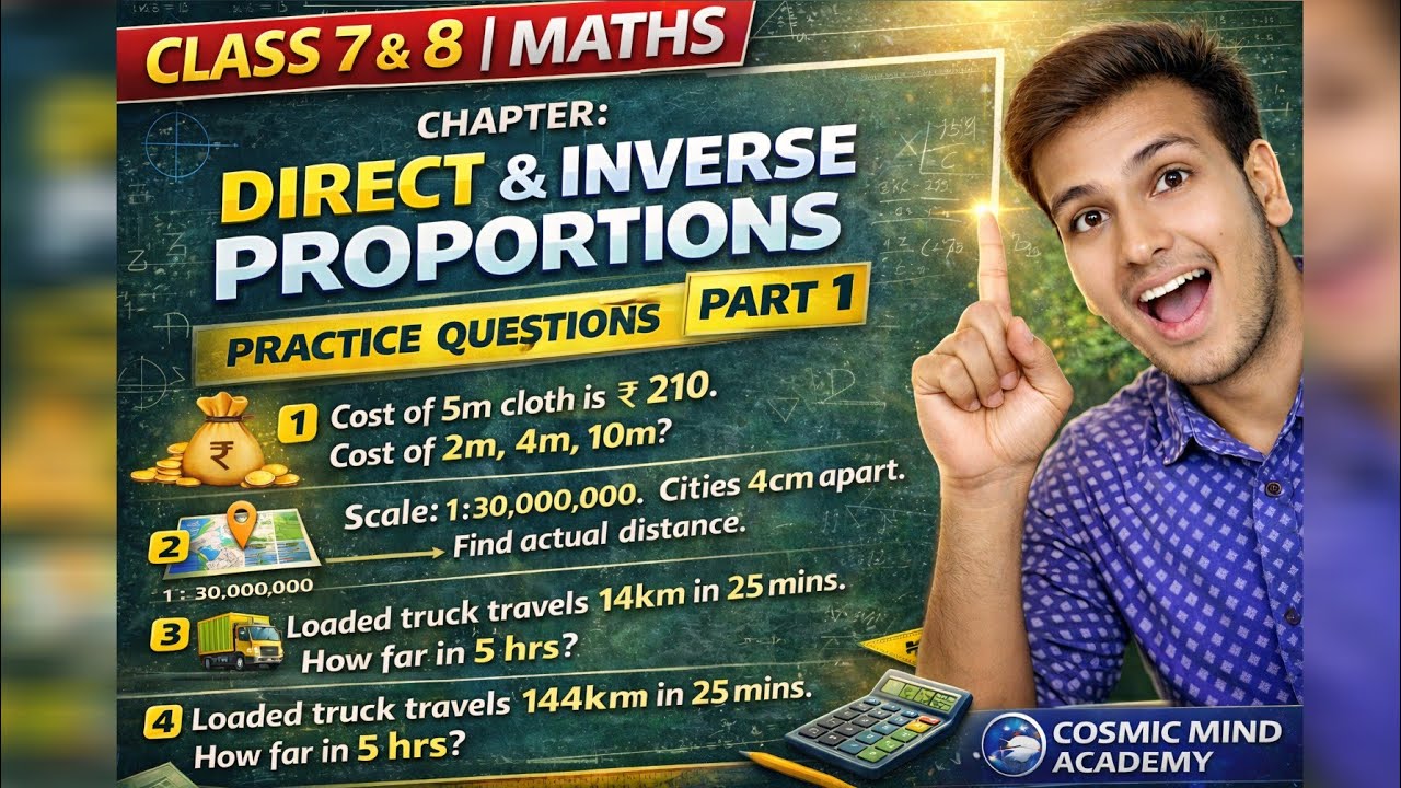 Chapter Direct & Inverse Proportions part 1 in detail with easy explanation 