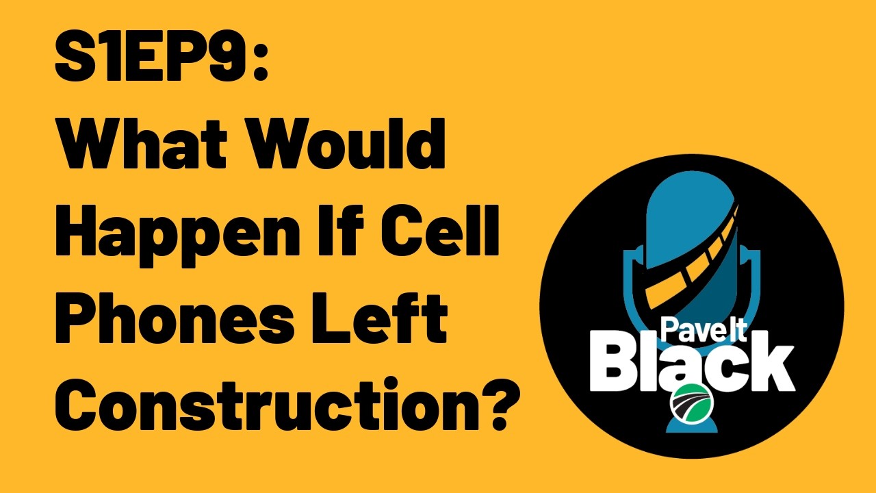 What Would Happen if Cell Phones Disappeared from Construction Sites? S1EP9
