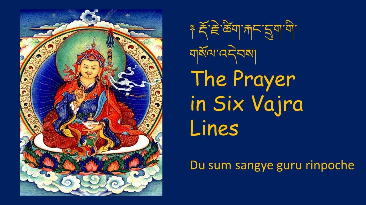 du sum sangye guru rinpoche / the six Vajra Lines