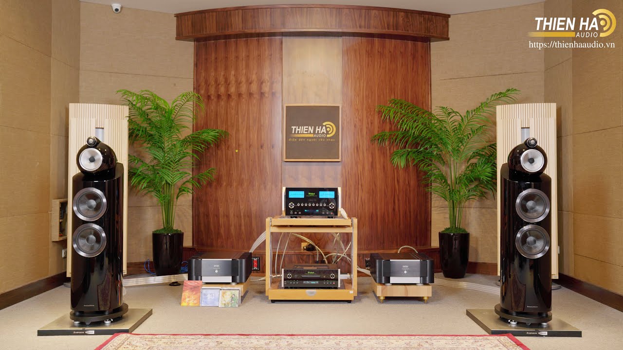 Phần 2: Phối Ghép Chuẩn B&W 803 D3 + Mcintosh Ma9000 MCD600 - Âm Thanh Tự Nhiên, Tinh Tế, Đẳng Cấp