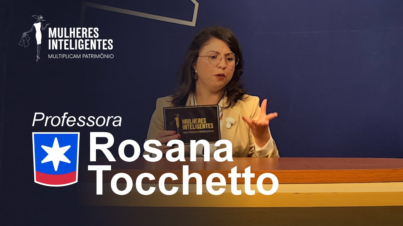 O Direito da Mulher Empresária: Gestão de Segurança Jurídica | Dra. Rosana Tocchetto