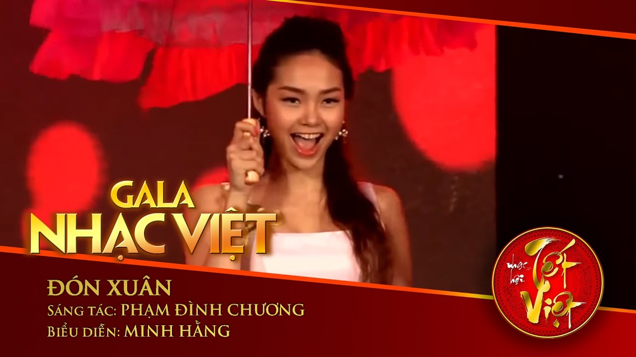 Đ&oacute;n Xu&acirc;n - Minh Hằng | Gala Nhạc Việt 1