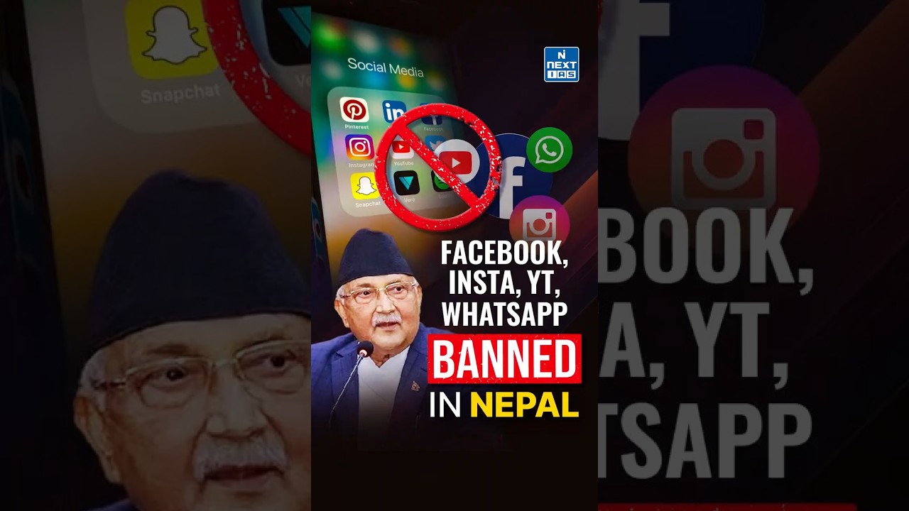 Why Social Media Apps Banned in Nepal | NEXT IAS
