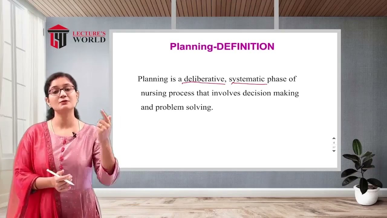Post Basic 1st Year - Nursing Foundation - The Nursing Process - Planning   01