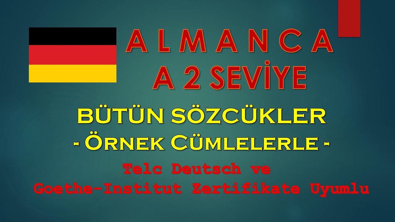 ALMANCA A2 BÜTÜN SÖZCÜKLER