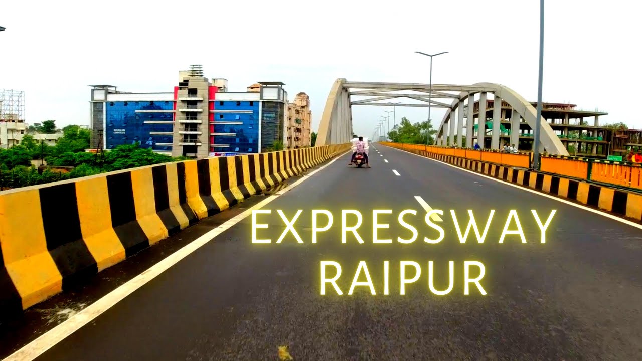 ExpressWay Raipur | New Dhamtari Rd - Raipur Rly Station