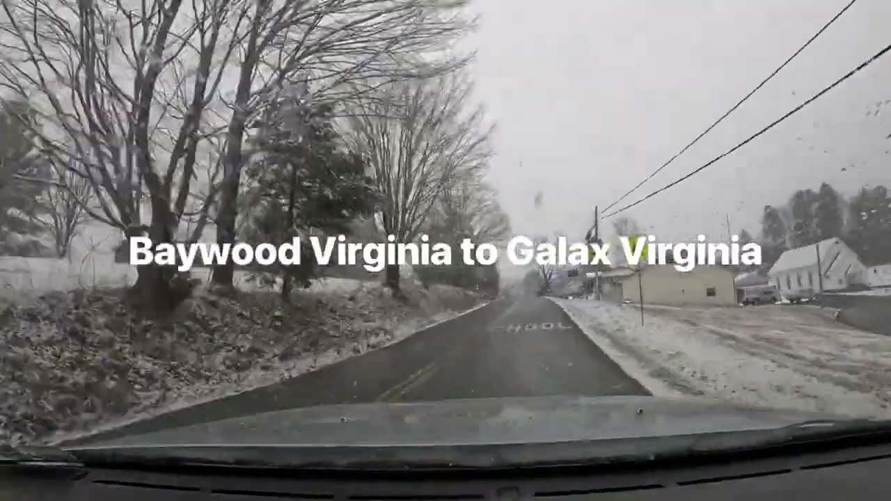 Baywood Virginia to Galax Virginia - Winter Drive