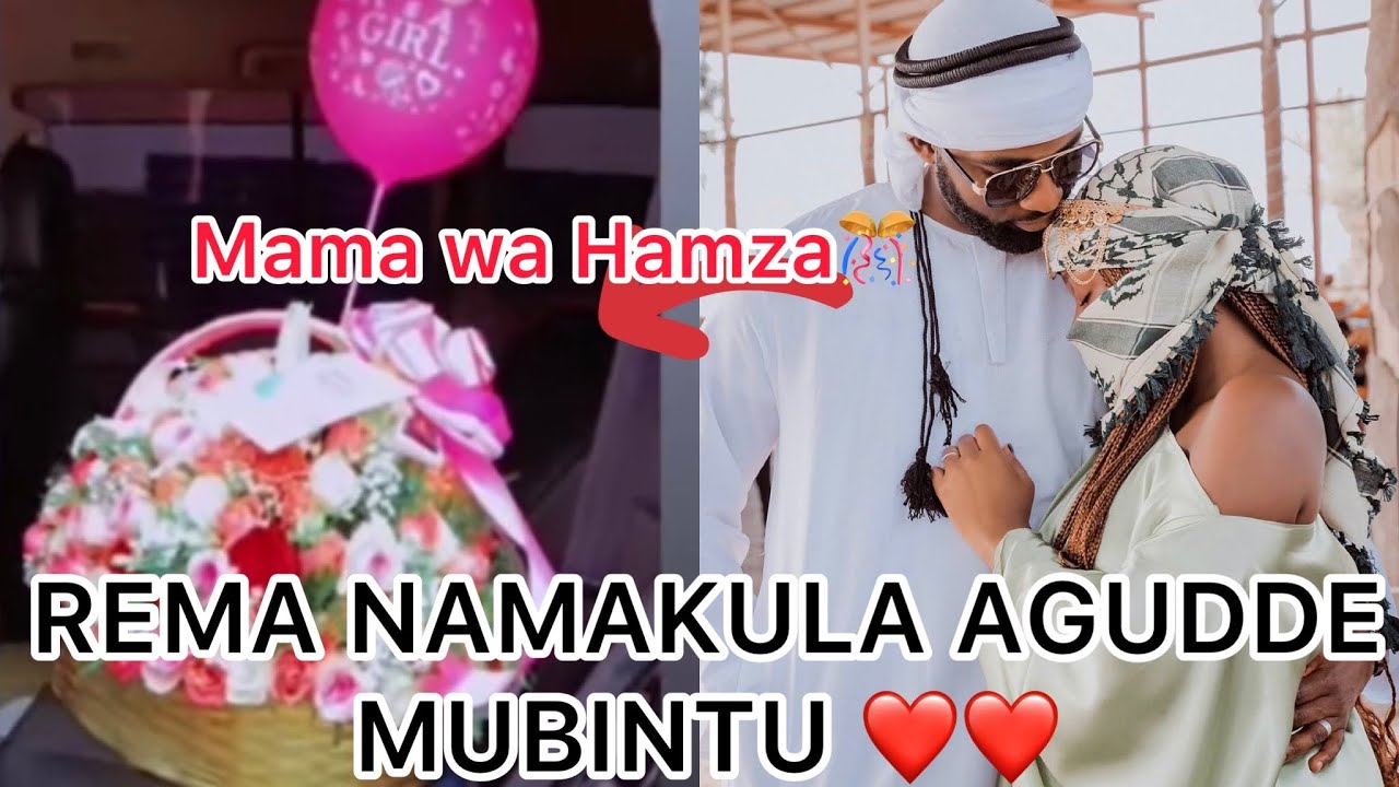 REMA NAMAKULA AGUDDE MUBINTU MAMA WA HAMZA ..EKIRABO BANANGE TOSUBWA