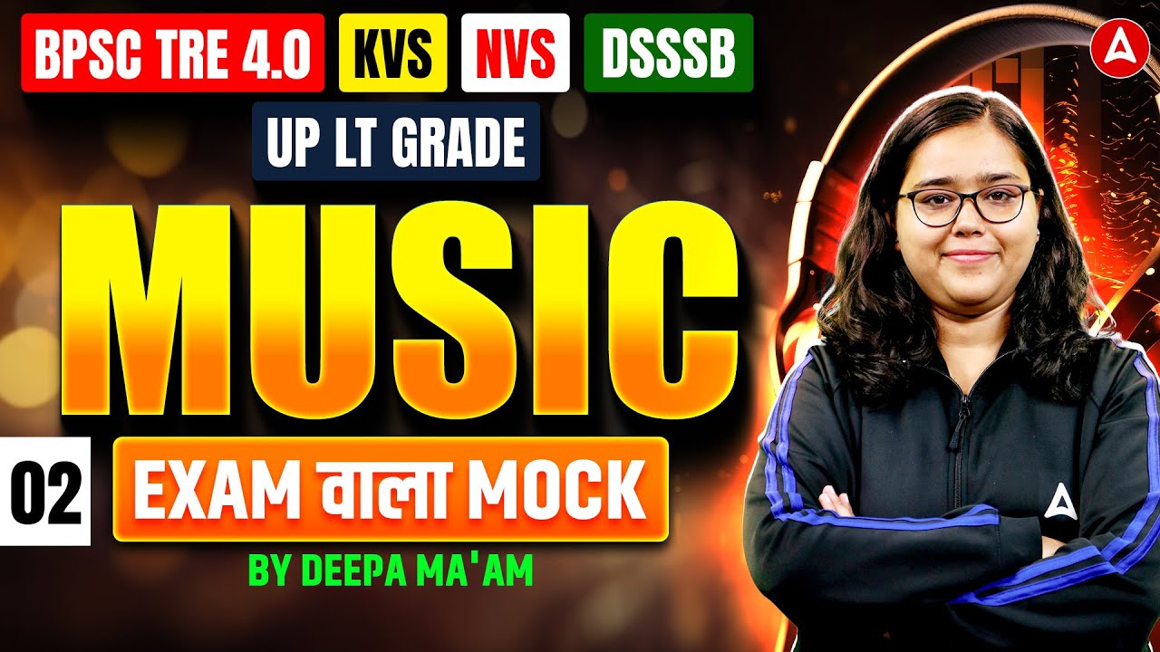 LT Grade/TRE 4.0/ KVS/NVS/ DSSSB Music Previous Year Paper Based MCQs | Music Mock Test By Deepa Mam