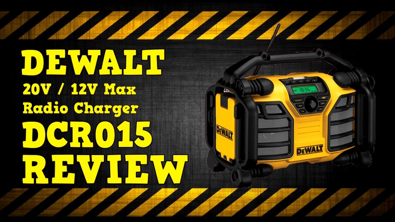 DeWALT 20V 12V Max Radio Charger DCR015 Review