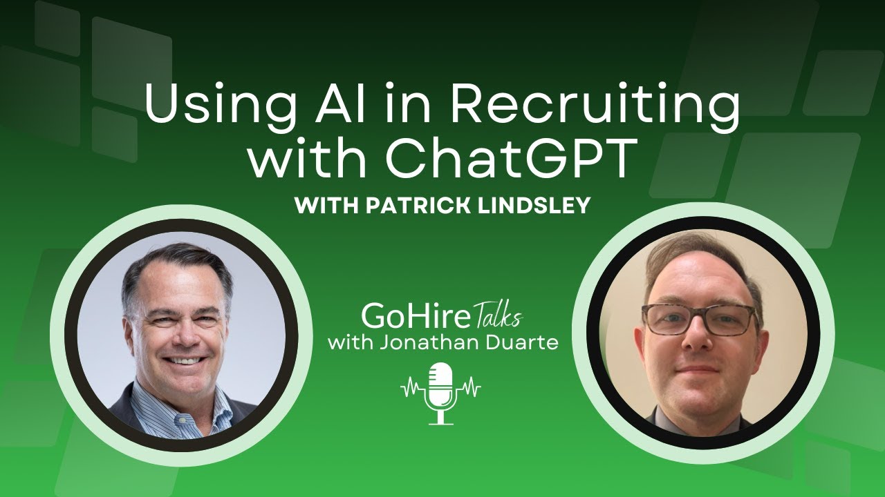 Using AI in Recruiting with ChatGPT with Patrick Lindsley