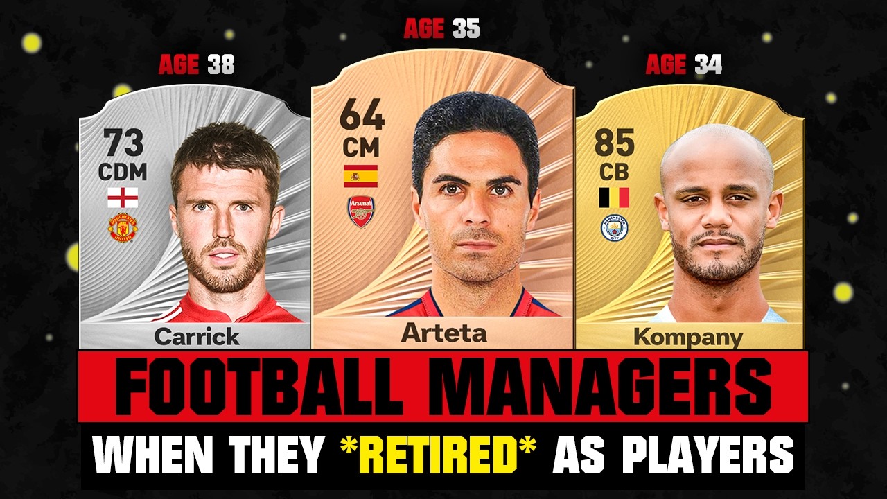 FOOTBALL MANAGERS When They RETIRED As Players! 😔💔 ft. Arteta, Carrick, Kompany&hellip;