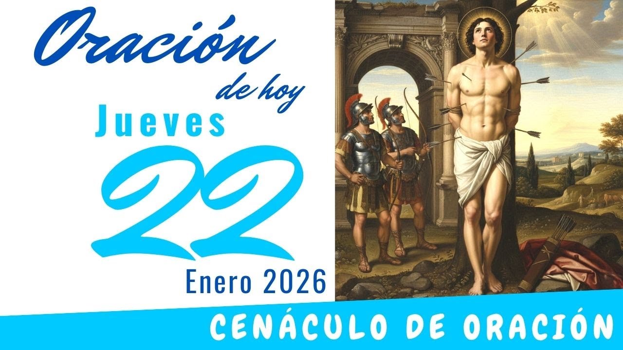 Oración de hoy Jueves 22 de Enero de 2026