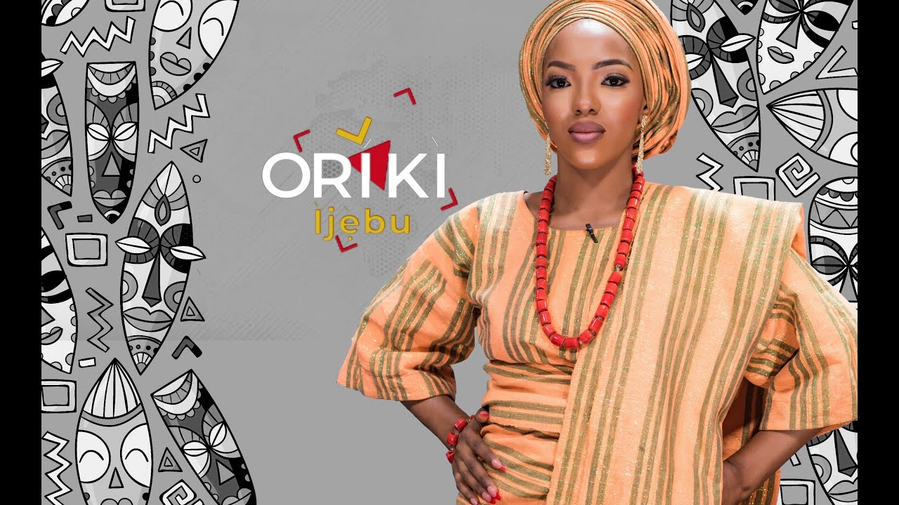 Oriki Ijebu (Ijebu Praise Poetry) Oriki Season 2