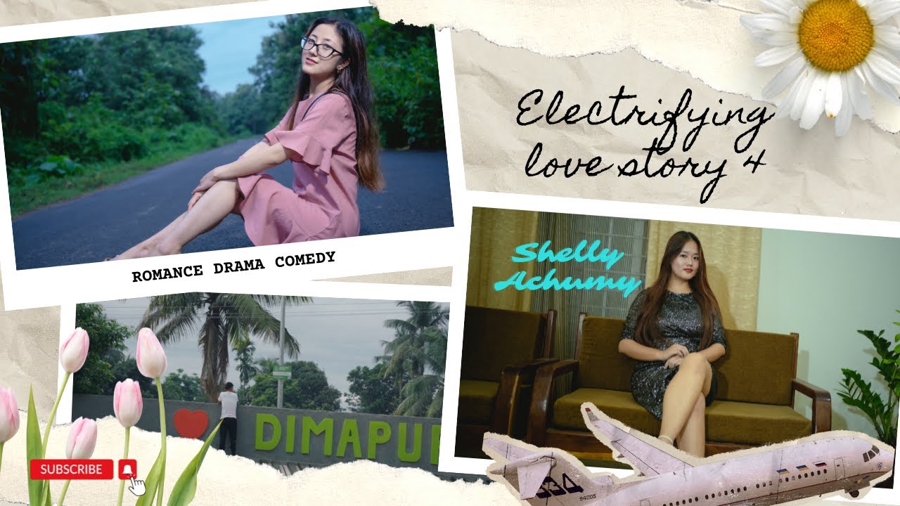 ELECTRIFYING LOVE STORY 4 - (Romance, Comedy, Nagamese Movie) featuring Shelly Achumi