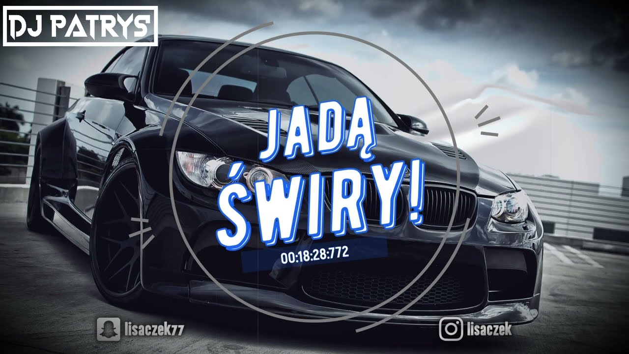 😈JADĄ ŚWIRY😈😍VOL.11✈️MARZEC 2024 😈Najlepsza VIXA 😈 @DjPatrys