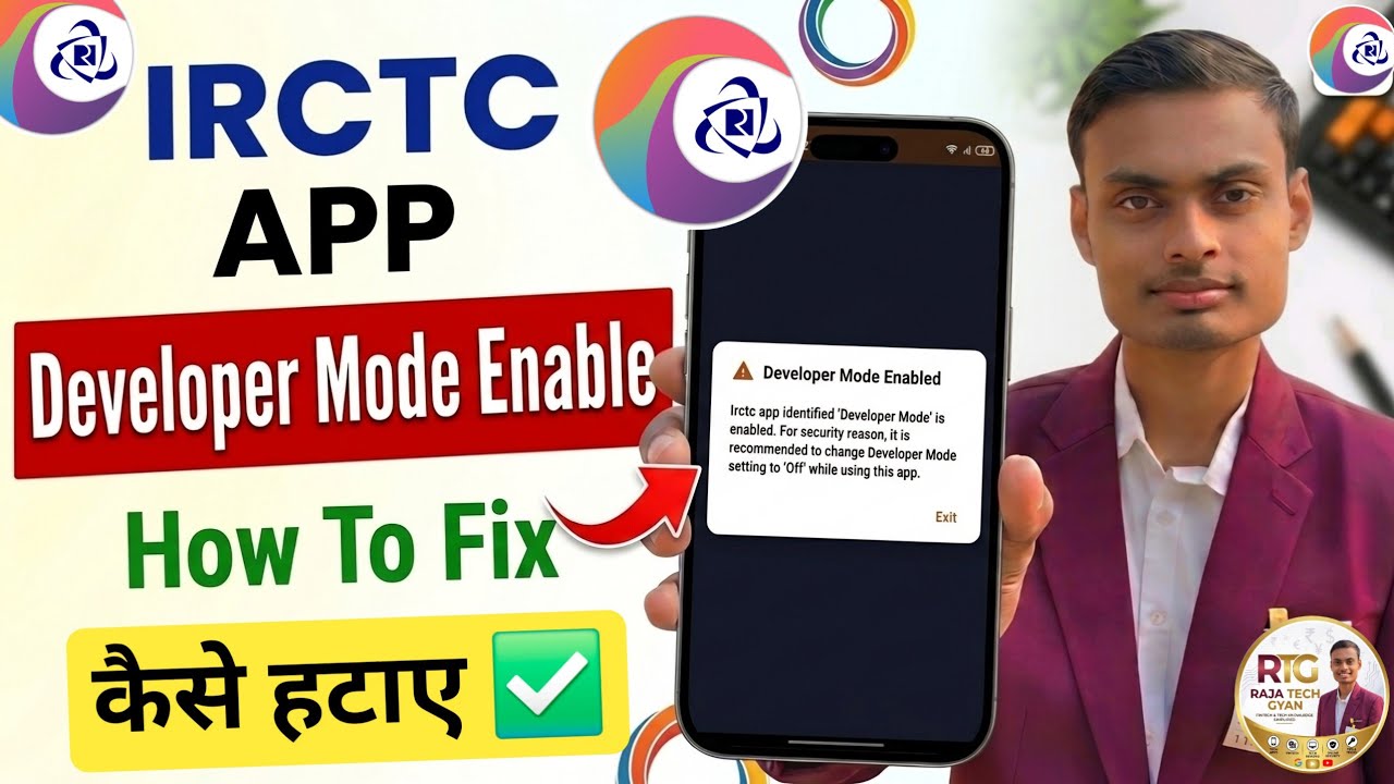 IRCTC App Developer Mode Enabled Problem Fix | How to Turn OFF Developer Mode in IRCTC App