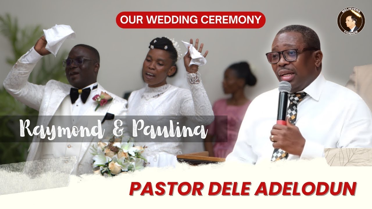 Day 3 | Special Meetings & Wedding Service of Raymond & Paulina | Pastor Dele Adelodun