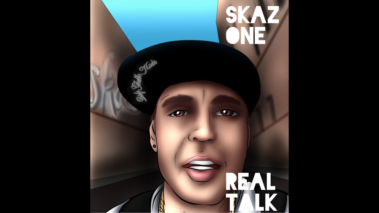 Skaz One - Real Talk