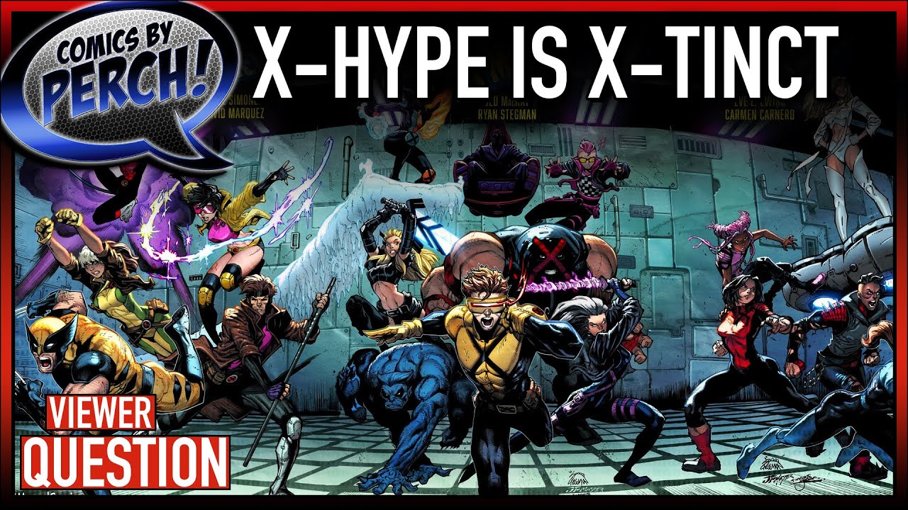 X Men Relaunch Hype Feels DOA