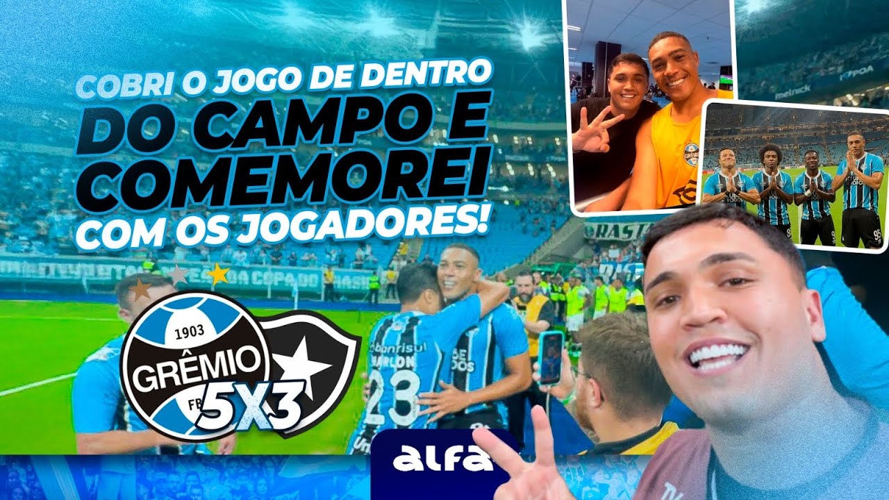 GRÊMIO 5x3 BOTAFOGO - COBRI O JOGO DE DENTRO DO CAMPO E COMEMOREI COM OS JOGADORES!