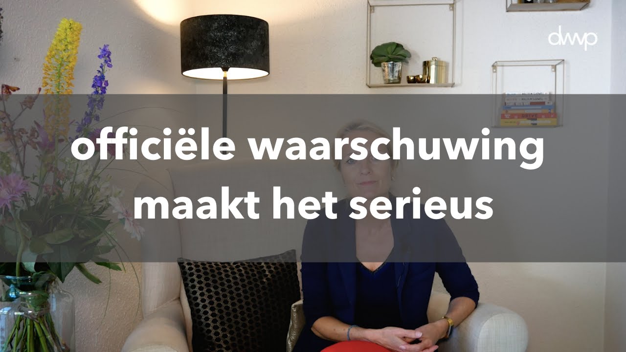 Een officiele waarschuwing maakt het serieus