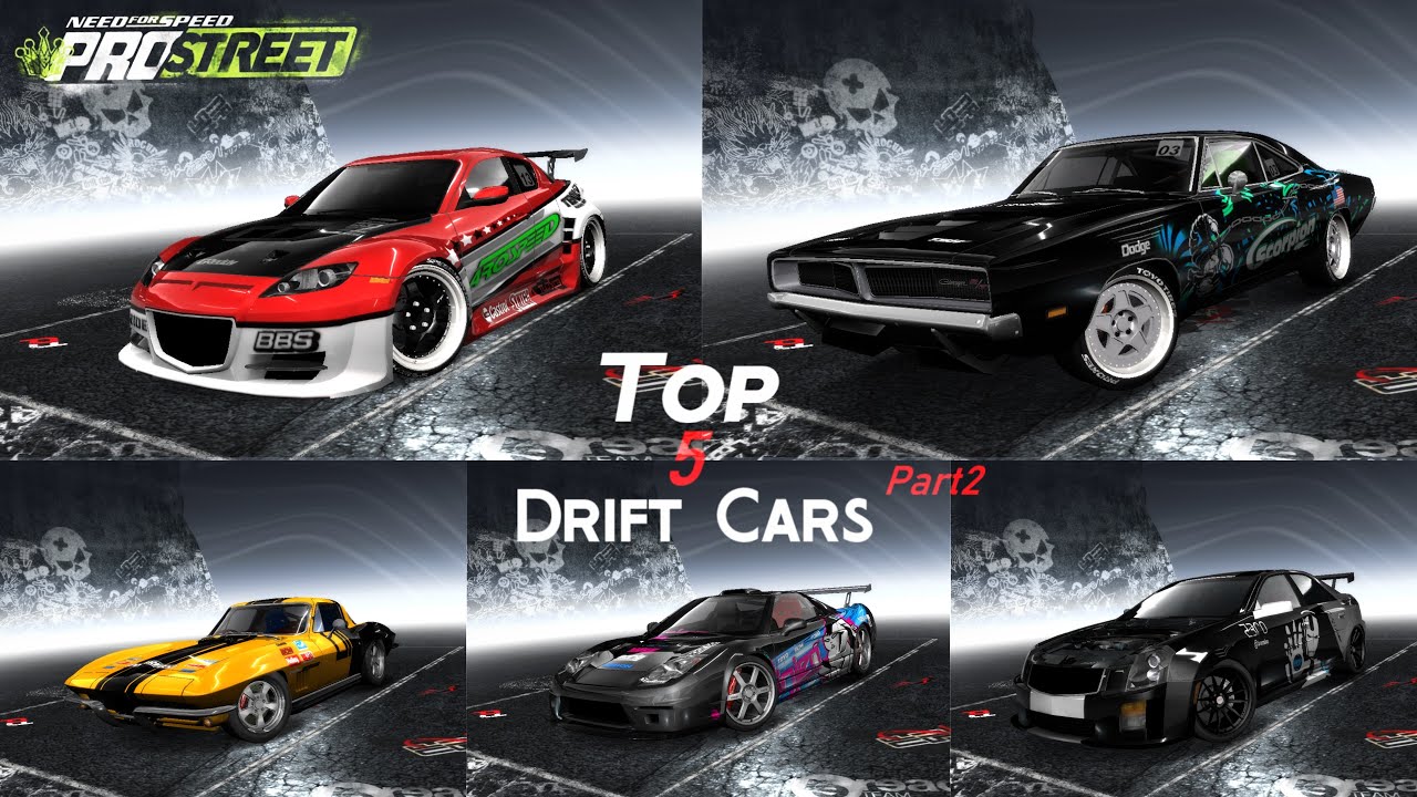 Top 5 Best Drift Cars Part 2 - NFS ProStreet