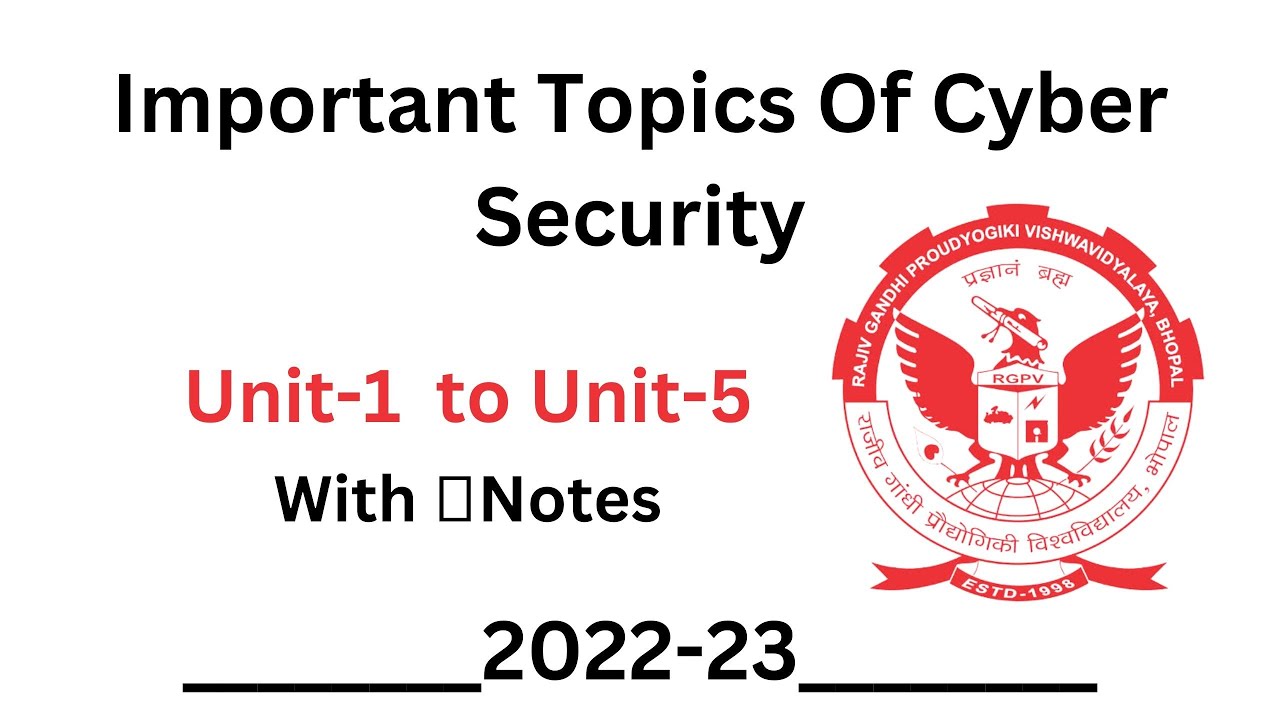 Important topics of Cyber Security ||  Topics with RGPV Notes || Proper Notes in Telegram Channel .