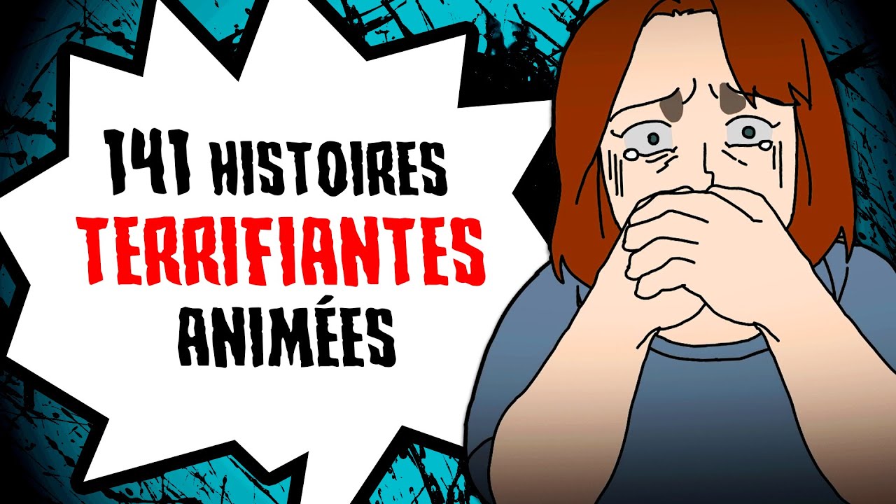 141 histoires TERRIFIANTES animées (COMPILATION)