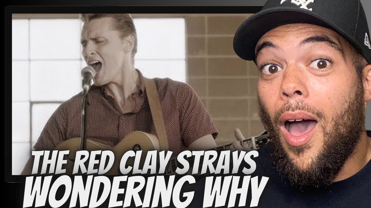 A LITTLE ELVIS LIKE?| FIRST TIME HEARING The Red Clay Strays - Wondering Why REACTION