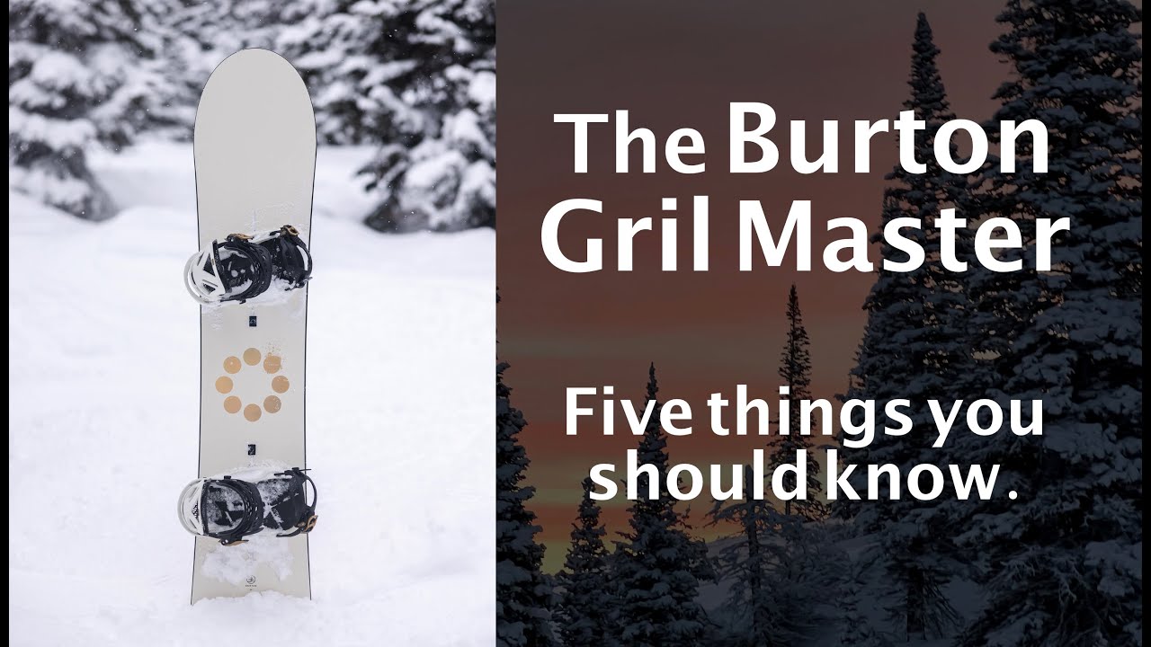 Burton Gril Master Review: Five things you should know.