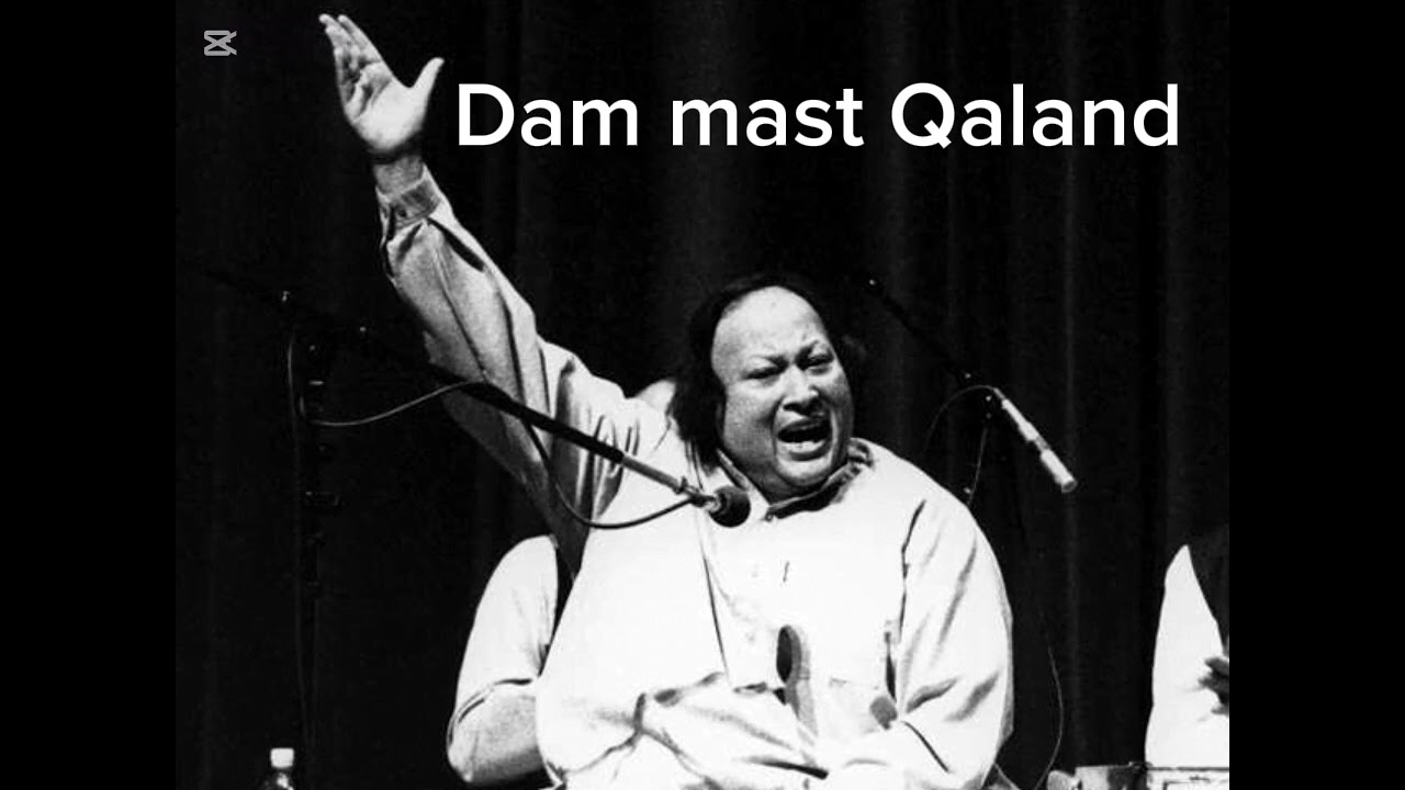Dam mast Qalandar re mix qawali Usdat Nusrat Fahty Ali 