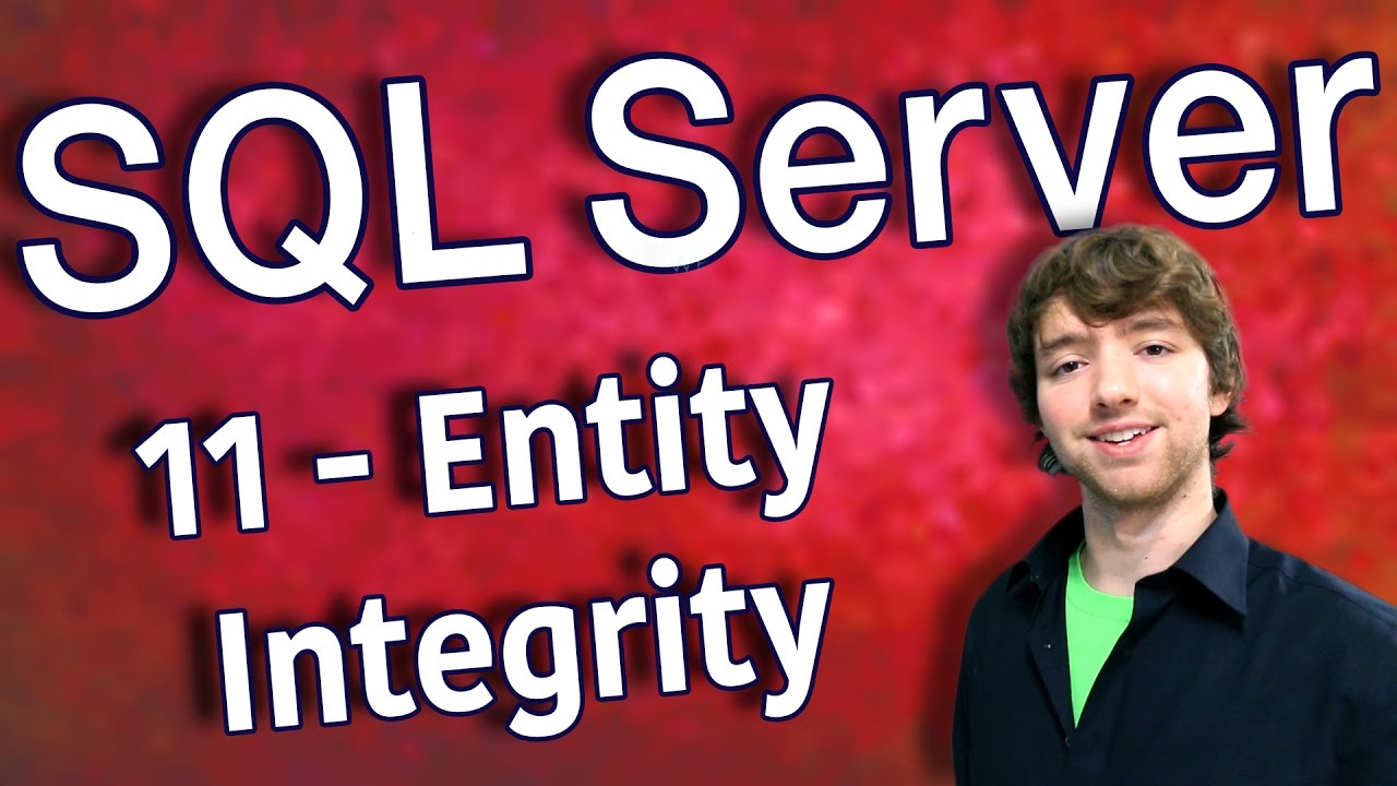 SQL Server 11 - Entity Integrity