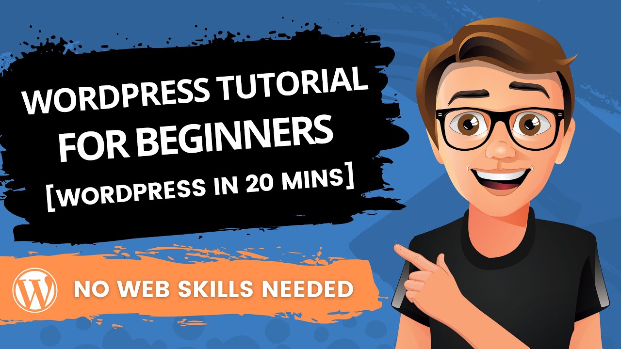 WordPress Tutorial For Beginners [Made Easy]