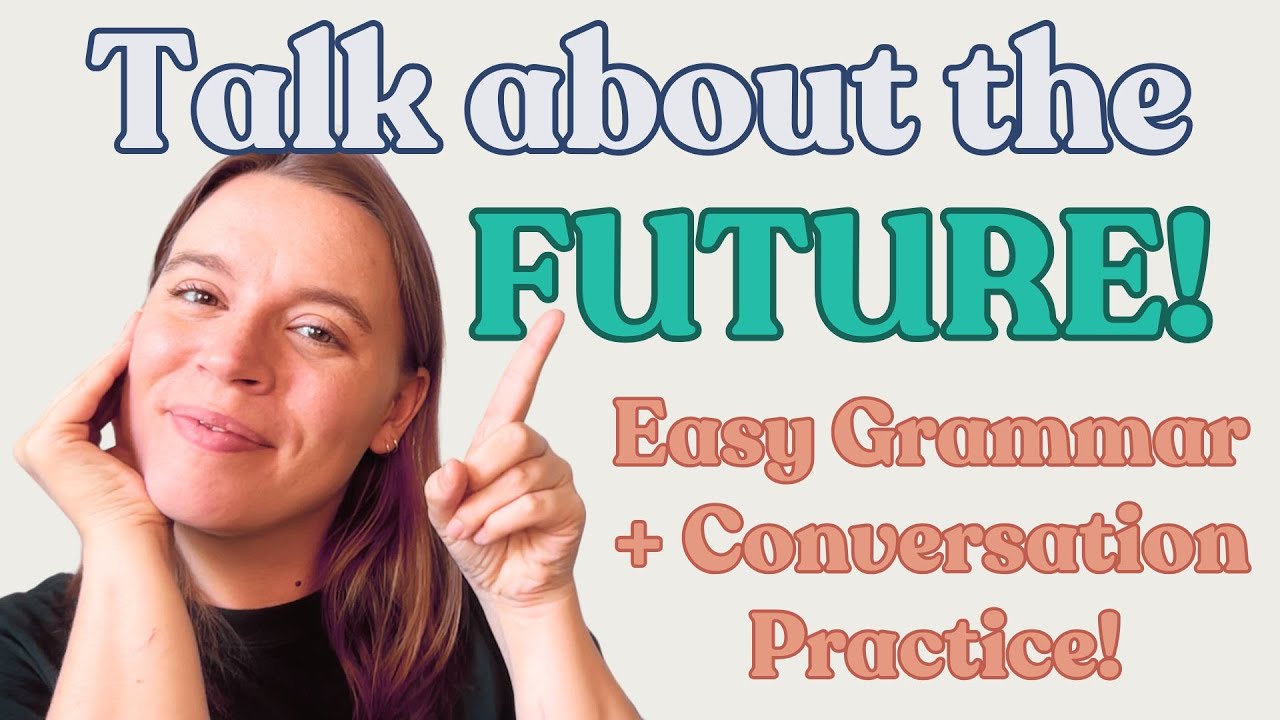 📣 Talk About the FUTURE in English! 🔮 Easy Grammar & Conversation Practice!