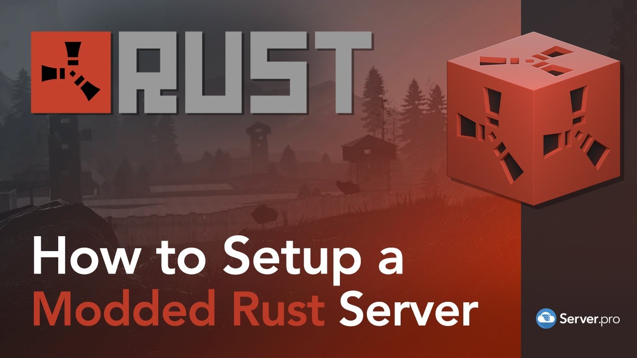 How to Create & Setup a Modded Rust Server on a VPS - Server.pro