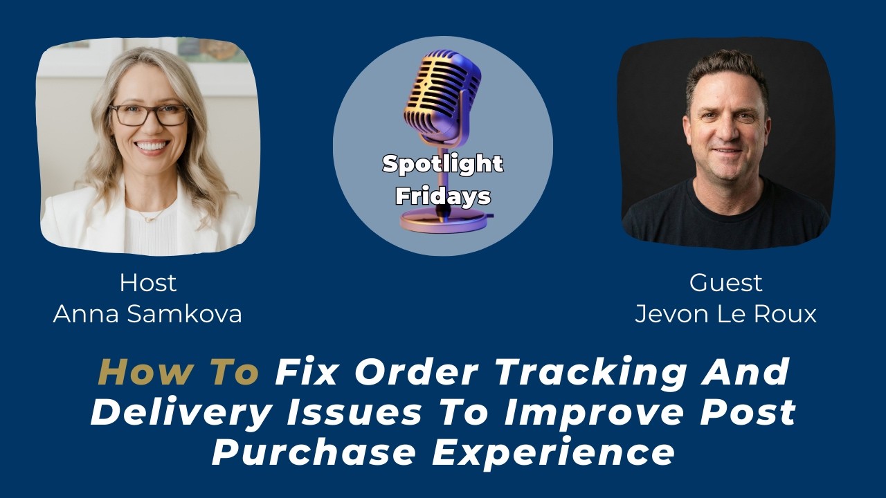 How To Fix Order Tracking And Delivery Issues To Improve Post Purchase Experience