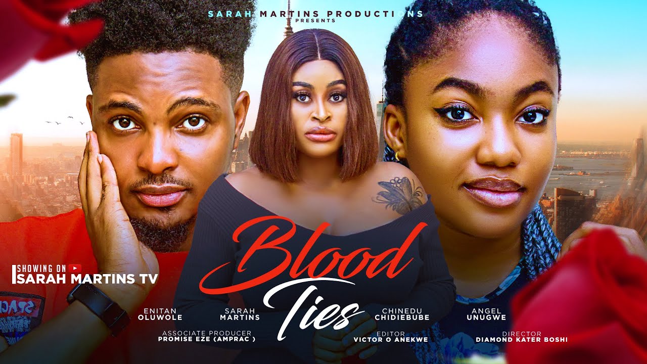 BLOOD TIES~ Angel Unique, Enitan Oluwole, Sarah Martins Nigerian Movie #trending #viralvideo