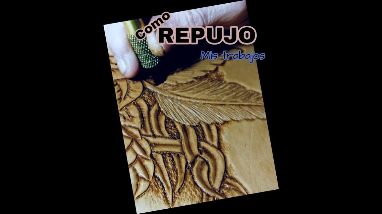 1) Repujado/Carving repujado en cuero